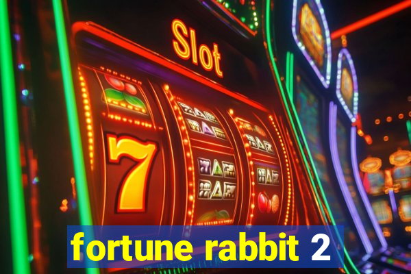 fortune rabbit 2